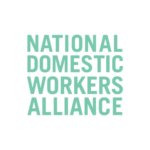 National Domestic Workers Alliance - NDWA